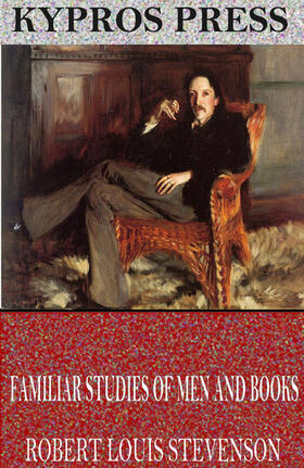 Louis Stevenson |  Familiar Studies of Men and Books | eBook | Sack Fachmedien