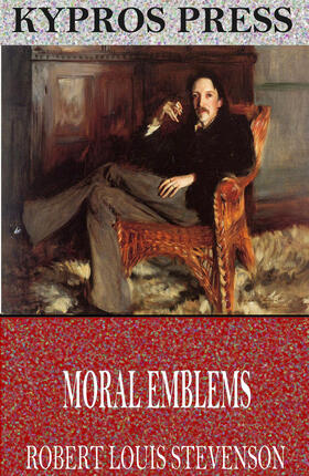Louis Stevenson |  Moral Emblems | eBook | Sack Fachmedien