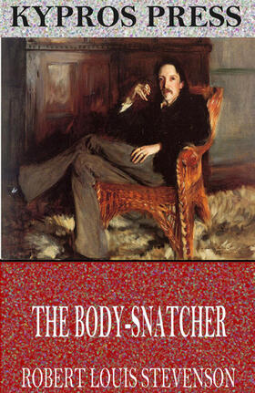 Louis Stevenson |  The Body-Snatcher | eBook | Sack Fachmedien
