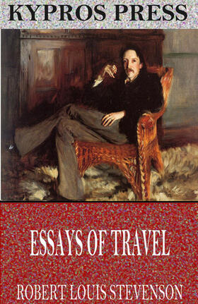 Louis Stevenson |  Essays of Travel | eBook | Sack Fachmedien
