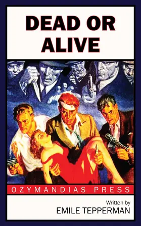 Tepperman |  Dead or Alive | eBook | Sack Fachmedien