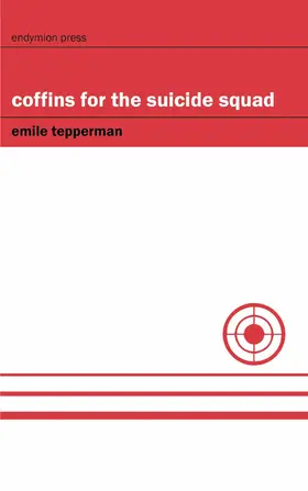Tepperman |  Coffins for the Suicide Squad | eBook | Sack Fachmedien
