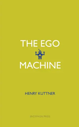 Kuttner |  The Ego Machine | eBook | Sack Fachmedien