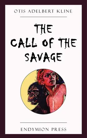 Kline |  The Call of the Savage | eBook | Sack Fachmedien