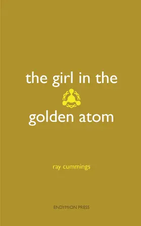 Cummings |  The Girl in the Golden Atom | eBook | Sack Fachmedien
