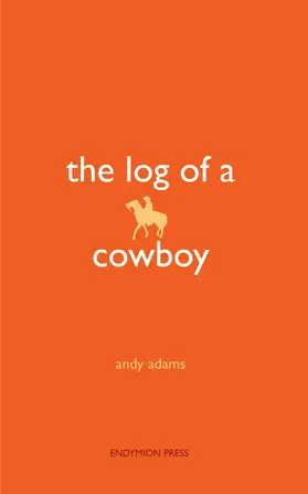 Adams |  The Log of a Cowboy | eBook | Sack Fachmedien