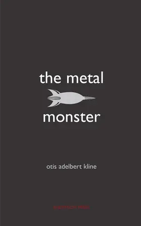 Kline |  The Metal Monster | eBook | Sack Fachmedien