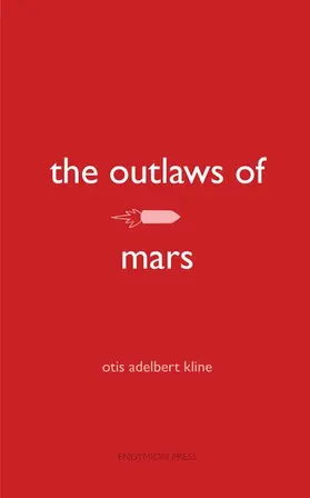 Kline |  The Outlaws of Mars | eBook | Sack Fachmedien