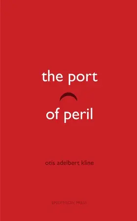 Kline |  The Port of Peril | eBook | Sack Fachmedien