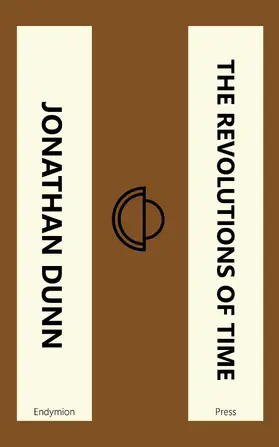 Dunn |  The Revolutions of Time | eBook | Sack Fachmedien