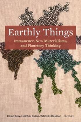 Bray / Bauman | Earthly Things | E-Book | sack.de