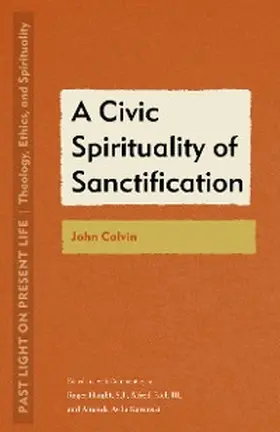 Haight / Pach / Kaminski |  Civic Spirituality of Sanctification | eBook | Sack Fachmedien