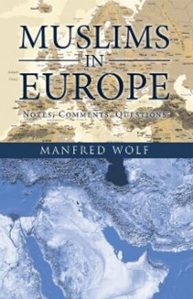 Wolf | Muslims in Europe | E-Book | sack.de