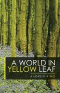 King |  A World in Yellow Leaf | eBook | Sack Fachmedien