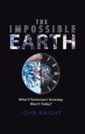 Knight |  The Impossible Earth | eBook | Sack Fachmedien