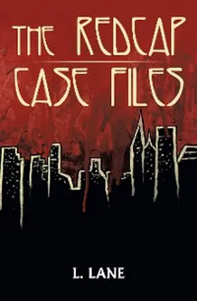 Lane |  The Redcap Case Files | eBook | Sack Fachmedien