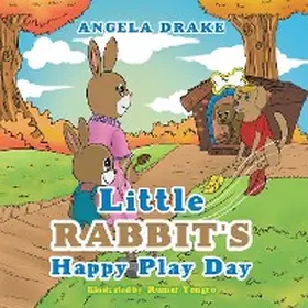 Drake |  Little Rabbit's Happy Play Day | eBook | Sack Fachmedien