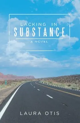 Otis |  Lacking in Substance | eBook | Sack Fachmedien
