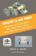 Grant |  Wealthy by Age Thirty | eBook | Sack Fachmedien