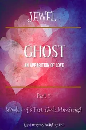 Jewel |  Ghost: An Apparition of Love | eBook | Sack Fachmedien