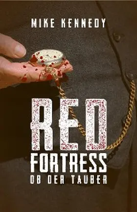 Kennedy |  Red Fortress ob der Tauber | eBook | Sack Fachmedien