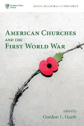 Heath |  American Churches and the First World War | eBook | Sack Fachmedien