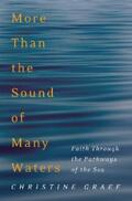 Graef |  More Than the Sound of Many Waters | eBook | Sack Fachmedien