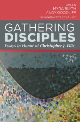 Blyth / Goodliff |  Gathering Disciples | eBook | Sack Fachmedien
