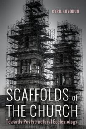 Hovorun |  Scaffolds of the Church | eBook | Sack Fachmedien