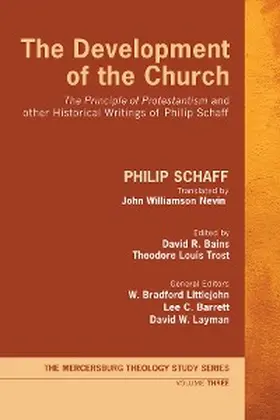 Schaff / Bains / Trost |  The Development of the Church | eBook | Sack Fachmedien