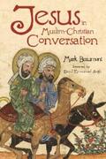 Beaumont |  Jesus in Muslim-Christian Conversation | eBook | Sack Fachmedien