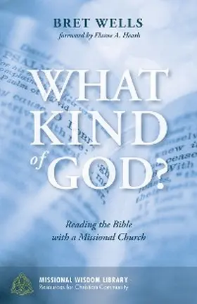 Wells |  What Kind of God? | eBook | Sack Fachmedien