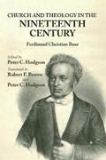 Baur / Hodgson |  Church and Theology in the Nineteenth Century | eBook | Sack Fachmedien