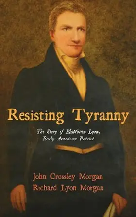 Morgan |  Resisting Tyranny | eBook | Sack Fachmedien