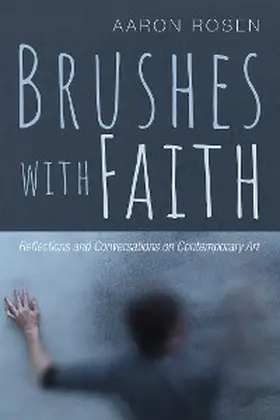 Rosen |  Brushes with Faith | eBook | Sack Fachmedien
