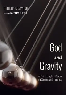 Clayton / McCall |  God and Gravity | eBook | Sack Fachmedien