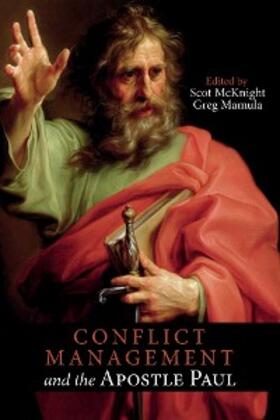 Mcknight / Mamula |  Conflict Management and the Apostle Paul | eBook | Sack Fachmedien