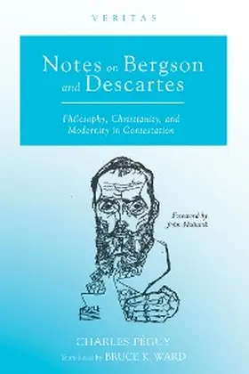 Péguy |  Notes on Bergson and Descartes | eBook | Sack Fachmedien