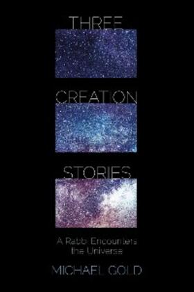 Gold |  Three Creation Stories | eBook | Sack Fachmedien