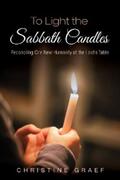Graef |  To Light the Sabbath Candles | eBook | Sack Fachmedien