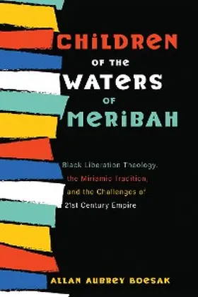 Boesak |  Children of the Waters of Meribah | eBook | Sack Fachmedien