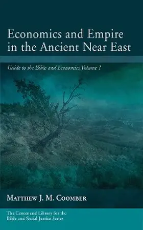 Coomber |  Economics and Empire in the Ancient Near East | eBook | Sack Fachmedien