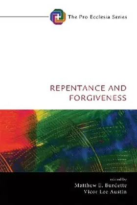 Burdette / Austin |  Repentance and Forgiveness | eBook | Sack Fachmedien