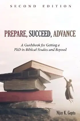 Gupta |  Prepare, Succeed, Advance, Second Edition | eBook | Sack Fachmedien
