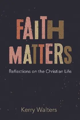 Walters |  Faith Matters | eBook | Sack Fachmedien