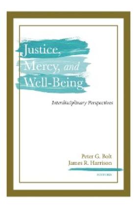 Bolt / Harrison |  Justice, Mercy, and Well-Being | eBook | Sack Fachmedien