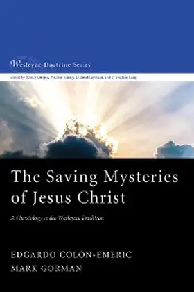 Colón-Emeric / Gorman |  The Saving Mysteries of Jesus Christ | eBook | Sack Fachmedien