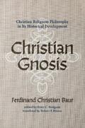 Baur / Hodgson |  Christian Gnosis | eBook | Sack Fachmedien