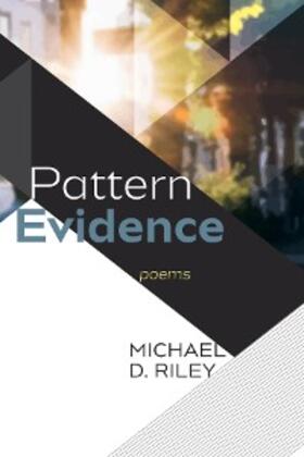 Riley |  Pattern Evidence | eBook | Sack Fachmedien