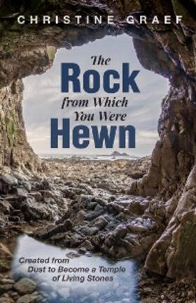 Graef | The Rock from Which You Were Hewn | E-Book | sack.de